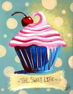 The Sweet Life